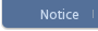Notice